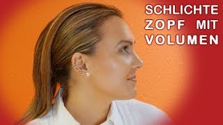 Pferdeschwanz Zopf Tutorial Volumen • Sleek Pony • lange Haare [upl. by Kyle]