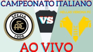 SPEZIA X VERONA AO VIVO CAMPEONATO ITALIANO 11062023  NARRAÇÃO [upl. by Hakceber]