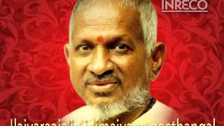 Ilaiyaraajain inimaiyana geethangal  இளையராஜாவின் இனிமையான கீதங்கள் [upl. by Godbeare]