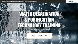 Water desalination and purification technology training [upl. by Ylluz54]