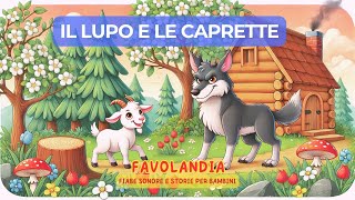 IL LUPO E LE CAPRETTE  Fiaba Classica per Bambini [upl. by Nnylarac274]