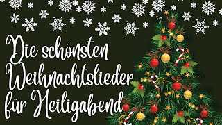 Die schönsten Weihnachtslieder für Heiligabend 🎅 Schlager für Alle [upl. by Dent]