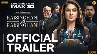 RAISINGHANI VS RAISINGHANI  Official Trailer  SonyLIV Exclusive  Jennifer Winget  Karan Wahi [upl. by Telocin]