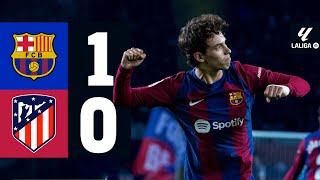 FC BARCELONA 1 vs 0 ATLETICO MADRID  LALIGA 202324 MD15 [upl. by Girardo]