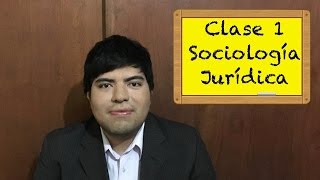 Sociología Jurídica clase 1 [upl. by Iruy677]