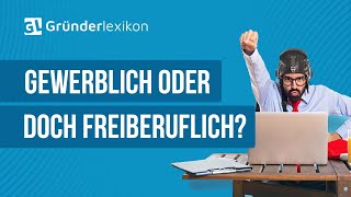 Freiberufler oder Gewerbe FAQ [upl. by Valentine]