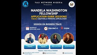 MANDELA WASHINGTON FELLOWSHIP APPLICATION GUIDE SESSION  DAY 1  BUSINESS TRACK [upl. by Licastro228]