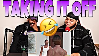 quotTAKING IT OFFquot  FUNNY GTA 5 SKIT BY ITSREAL85VIDS  REACTION [upl. by Lorrimor229]