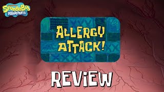 SpongeBob Allergy Attack Review [upl. by Kacie]