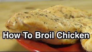 How to Broil Chicken – Foundation 513  food [upl. by Danita756]