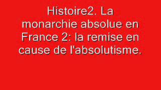 Cours 4èmeHistoire2 La monarchie absolue en France 2 la remise en cause de labsolutisme [upl. by Florance]