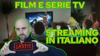 Dove VEDERE FILM e SERIE TV GRATIS in ITALIANO in STREAMING [upl. by Edahc17]