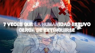 ERISPHERIA reacciona quotLAS 7 VECES QUE LA HUMANIDAD ESTUVO CERCA DE EXTINGUIRSEquot by DrossRotzank [upl. by Edmanda]