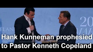 Hank Kunneman prophesied to Pastor Kenneth Copeland [upl. by Hsetirp]