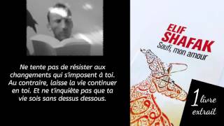 Soufi mon amour  Elif Shafak [upl. by Barncard73]