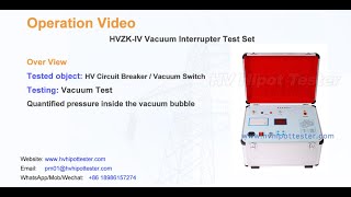 Operation Video of HVZKIV Vacuum Interrupter Test Set for Circuit BreakerVacuum Switch Vacuum Test [upl. by Port]