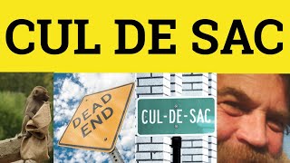 Cul de Sac  Cul De Sac Meaning  Cul De Sac Examples  Cul de Sac Pronunciation French in English [upl. by Bail]