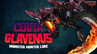 Cerita Glavenus REMAKE  Monster Hunter Lore S2 Ep23 CeritaMonster [upl. by Dev]