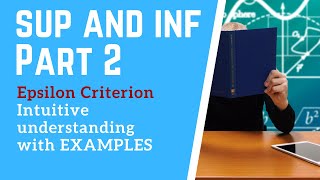 Supremum and infimum EXAMPLES — Epsilon definition — Part 2 — Real ANALYSIS — Mathematics [upl. by Scales]