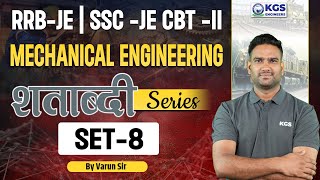 RRBJE 2024  SSCJE CBTII  Mixed Question Practice Set 8 for Mechanical Engineering  Varun Sir [upl. by Dunc]