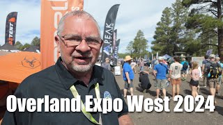 Overland Expo West 2024 Was Awesome [upl. by Ennyroc]