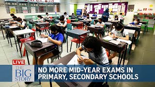 Pros cons of scrapping midyear exams in primary secondary schools  THE BIG STORY [upl. by Edme634]