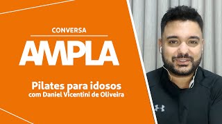 Pilates para idosos o que saber com Daniel Vicentini de Oliveira [upl. by Einnaoj534]