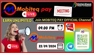 Mobiteq Pay Application Live Meeting 9PM 22092024 [upl. by Bellis]