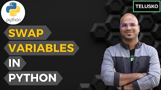 17 Python Tutorial for Beginners  Swap 2 Variables in Python [upl. by Llenel]