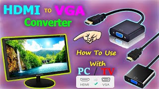 How to Connect HDMI to VGA Monitor  HDMI to VGA converter  Reuse your old VGA monitor  Part 2 [upl. by Ebeneser]