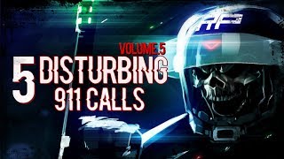 5 Real 911 Calls  Vol5  Real Scary 911 Calls  Creepy 911 Calls  True Scary 911 Calls [upl. by Yanttirb885]