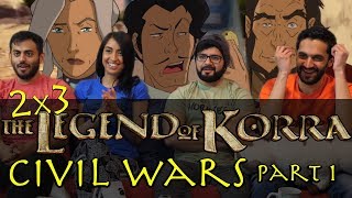 The Legend of Korra  2x3 Civil Wars Part 1  Group Reaction [upl. by Ellissa569]