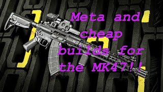 NEW MK47 MUTANT BUDGET AND META BUILDS  ESCAPE FROM TARKOV [upl. by Rayshell214]