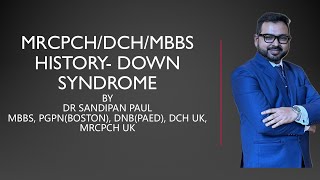 Down Syndrome History Station MRCPCH Clinical exam MRCPCH MRCPCHCLINICAL downsyndrome [upl. by Lyndes]