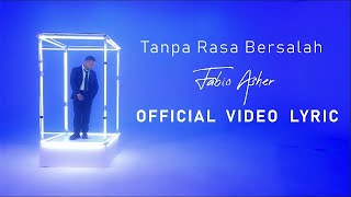 Fabio Asher  Tanpa Rasa Bersalah Official Lyric Video [upl. by Henigman]