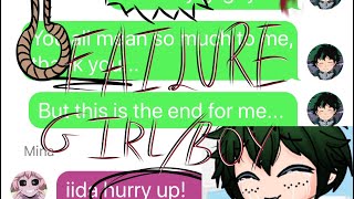 BNHA texting lyric prank Failure Girl Boy Depressed Deku AU [upl. by Sada]