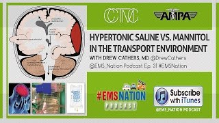 EMSNation Ep 31 Hypertonic Saline vs Mannitol in the Transport Environment [upl. by Aseen12]