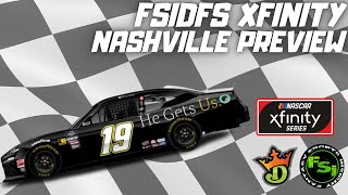 FSi DFS NASCAR DFS Picks Show Xfinity Series Tennessee Lottery 250 at NASHVILLE SUPERSPEEDWAY [upl. by Lanny]