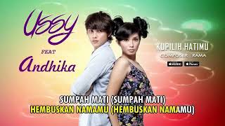 Ussy  Kupilih Hatimu feat Andhika Official Video Lyrics lirik [upl. by Llenyt788]