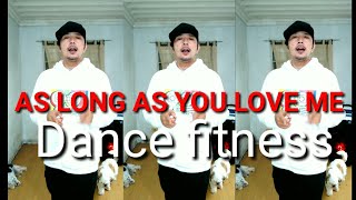 AS LONG AS YOU LOVE ME  dance fitness  zumba BackStreetboys [upl. by Henghold]