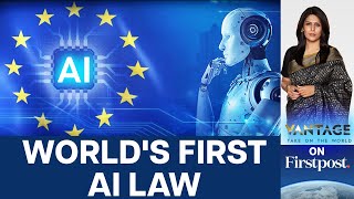 EU Adopts Landmark AI Law All You Need to Know  Vantage with Palki Sharma [upl. by Platto]