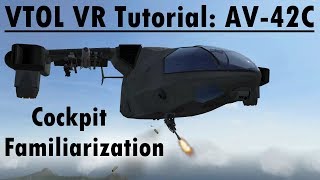 VTOL VR Tutorial Nuggets AV42C Cockpit Familiarization [upl. by Ailime]