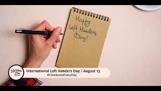 International Left Handers Day  August 13 [upl. by Damales]