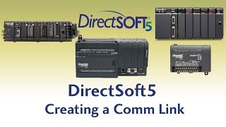 DirectSoft5 PLC Programming Software  Creating a Communication Link at AutomationDirect [upl. by Ayidah15]