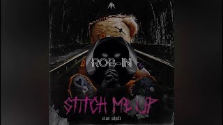 Riot Shift  STITCH ME UP Extended Mix [upl. by Durham]