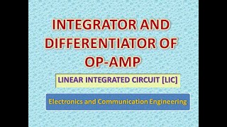 Integrator and Differentiator of OPAMP [upl. by Donelu]