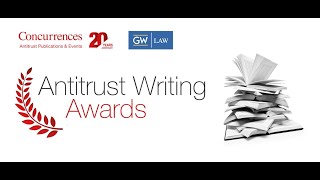 Antitrust Writing Awards 2024 [upl. by Liag]