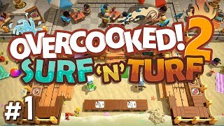 Overcooked 2 DLC  1  GOING TROPICAL Surf n Turf Gameplay [upl. by Eartnoed]