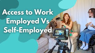 Access to Work Employed vs SelfEmployed [upl. by Jamel279]