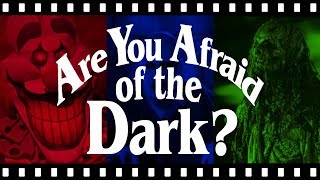 The Horror of ARE YOU AFRAID OF THE DARK [upl. by Annim]